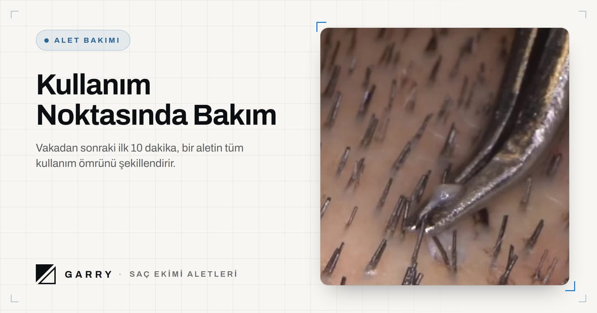 Kullanım Noktasında Bakım - FUE ekstraksiyonu sırasında grefti tutan pens
